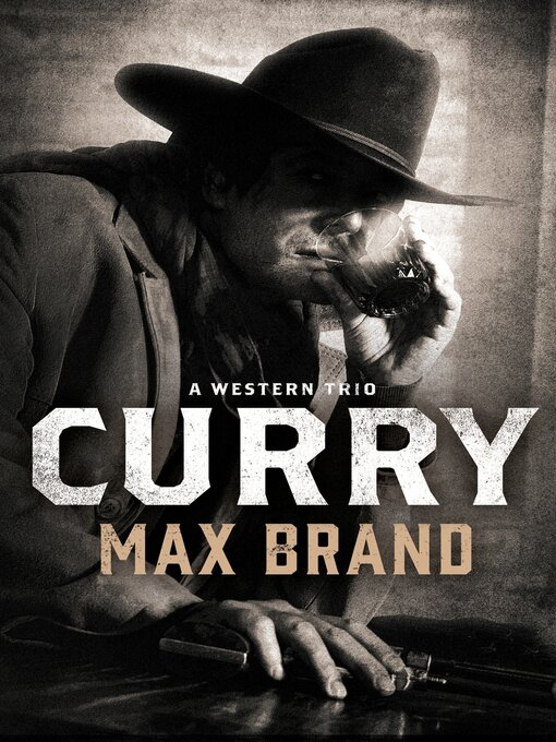 Title details for Curry by Max Brand - Available